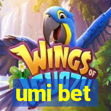 umi bet
